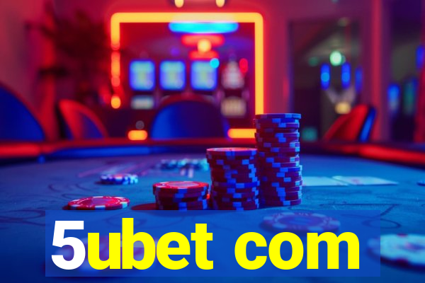 5ubet com